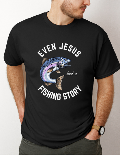 Even Jesus Had A Fishing Story