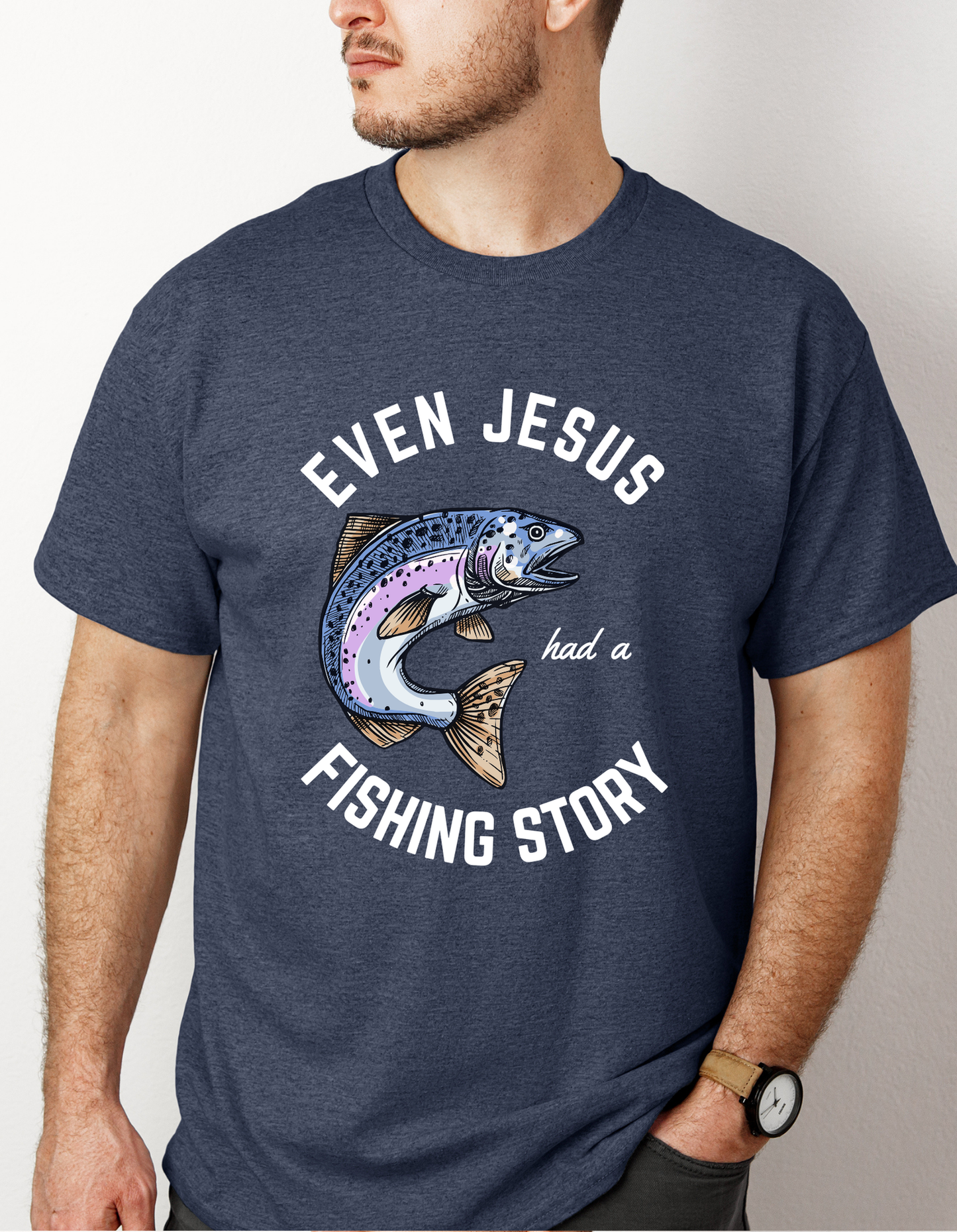 Even Jesus Had A Fishing Story