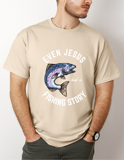 Even Jesus Had A Fishing Story