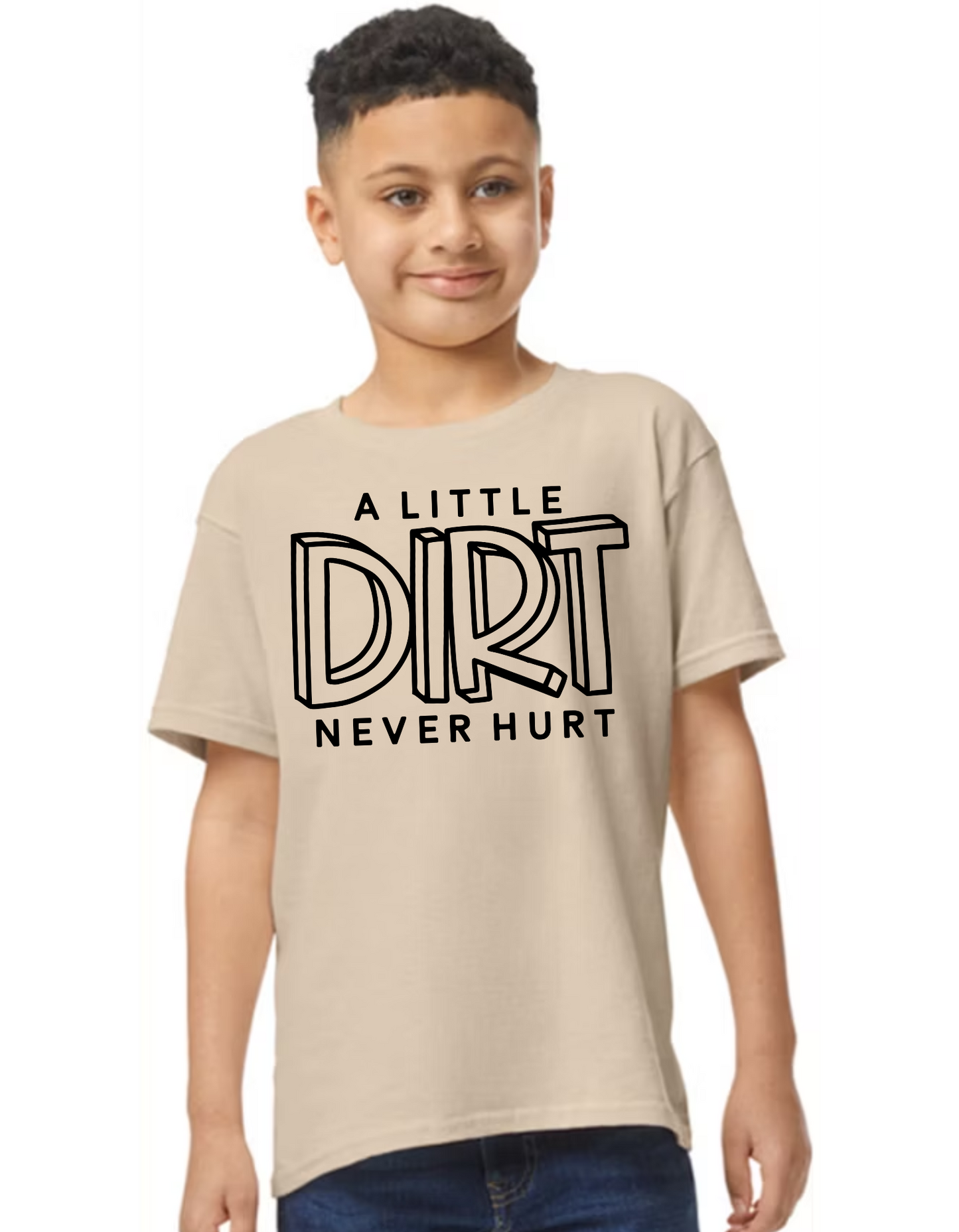 A Little Dirt T-Shirt